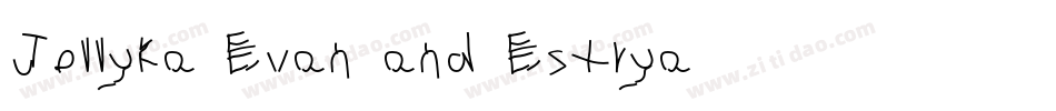 Jellyka Evan and Estrya字体转换